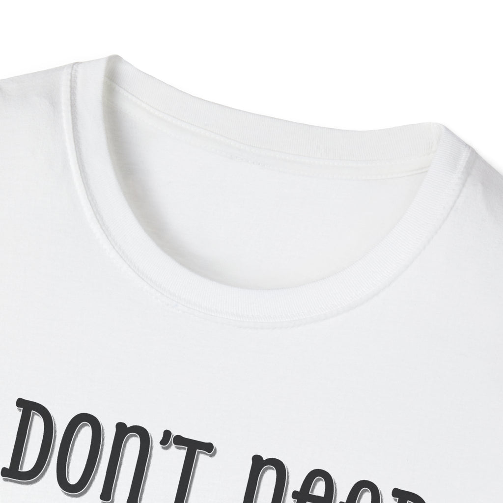 I Don’t Need Hair to Be Cute, I’m Cute T-Shirt