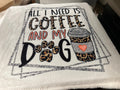 Coffee and My Dog Blanket